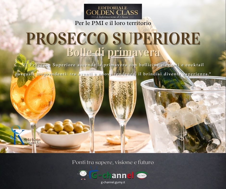 Prosecco Superiore: bolle di primavera